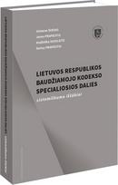 Lietuvos Respublikos baudžiamojo kodekso Specialiosios dalies sistemiškumo iššūkiai - Gintaras Švedas, Jonas Prapiestis, Andželika Vosyliūtė, Darius Prapiestis