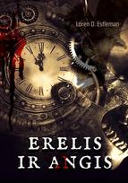 Erelis ir Angis - Loren D. Estleman