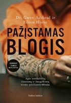 Pažįstamas blogis. Apie nusikaltėlių žiaurumą ir žmogiškumą – teismo psichiatrės užrašai - Gwen Adshead, Eileen Horne