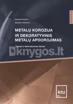 Metalų korozija ir dekoratyvinis metalų apdorojimas - Algirdas Šulčius, Egidijus Griškonis