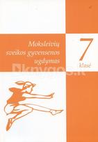 Moksleivių sveikos gyvensenos ugdymas. 7 klasė