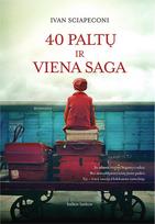 40 paltų ir viena saga - Ivan Sciapeconi