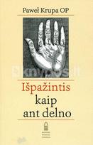 Išpažintis kaip ant delno: apie gerą išpažintį - Paweł Krupa