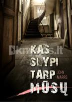 Kas slypi tarp mūsų - John Marrs