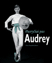 Pusryčiai pas Audrey - Chiara Pasqualetti Johnson (tekstas)
