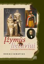 Įžymūs lietuviai. Istorijos ir kultūros kūrėjai - Rokas Subačius