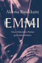 EMMI. 4 Vinco Mykolaičio-Putino moterys - Aldona Ruseckaitė