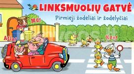 Linksmuolių gatvė: pirmieji žodeliai ir žodelyčiai