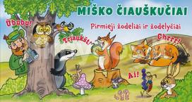 Miško čiauškučiai: pirmieji žodeliai ir žodelyčiai
