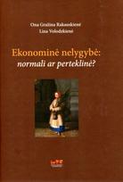 Ekonominė nelygybė: normali ar perteklinė? - Ona Gražina Rakauskienė, Lina Volodzkienė