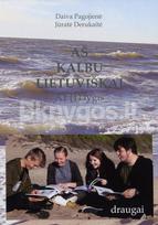 Aš kalbu lietuviškai A1 (1) lygis - Daiva Pagojienė, Jūratė Derukaitė