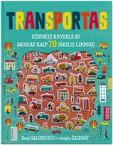 Transportas. Užduočių knygelė su daugiau kaip 70 iškilių lipdukų