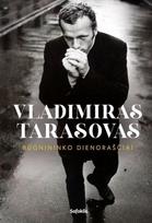 Vladimiras Tarasovas. Būgnininko dienoraščiai (knyga su defektais)