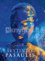 Švytintis pasaulis - N. Gabija Wolmer