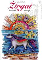 Žirgai. Spalvink ir skaityk - Jūratė Leikaitė