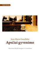 Apsčiai gyvenimo. Skaistumo dorybė kunigams ir vienuoliams - Jean-Marie Gueullette