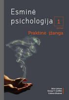 Esminė psichologija, 1 tomas. Praktinė įžanga - Idris Lahore, Ennea Tess Griffith, Coline d’Aubret