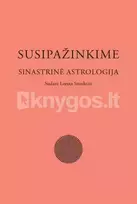 Susipažinkime: sinastrinė astrologija - Loreta Stonkutė