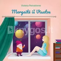 Mergaitė iš Visatos - Violeta Petraitienė