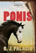 Ponis - R.J. Palacio