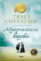 Nepaprastosios būtybės - Tracy Chevalier
