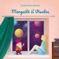 Mergaitė iš Visatos - Violeta Petraitienė