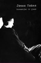 Raštai, 3 tomas. Scenarijai ir pjesė - Jonas Mekas