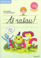 Aš rašau! 1 klasei, 2 dalis - Dalia Dūdaitė, Lina Dobrovolskienė
