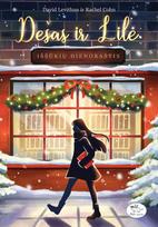 Dešas ir Lilė. Iššūkių dienoraštis - David Levithan, Rachel Cohn