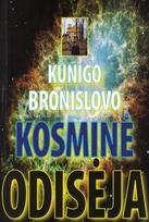 Kunigo Bronislovo kosminė odisėja - Kazys Paulauskas