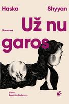 Už nugaros - Haska Šyjan