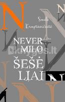 Nevermilo šešėliai - Saulė Kraptavičiūtė