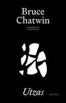 Utzas - Bruce Chatwin