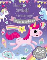 Mano žėrinti vienaragė. Knyga su lipdukais