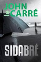 Sidabrė - John le Carre