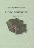 Liūto mergelė ir kiti pasakojimai - Inutė Ona Litvinaitienė