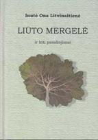 Liūto mergelė - Inutė Ona Litvinaitienė
