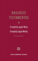 Naujasis Testamentas. Evangelija pagal Matą, Evangelija pagal Morkų