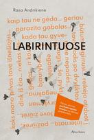 Labirintuose - Rasa Andrikienė
