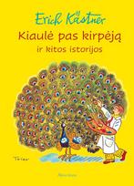 Kiaulė pas kirpėją ir kitos istorijos - Erich Kastner