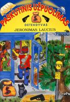 Paskutinis užpuolimas - Jeronimas Laucius