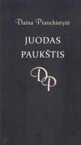 Juodas paukštis - Daina Pranckietytė