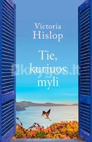 Tie, kuriuos myli - Victoria Hislop