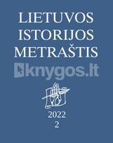 Lietuvos istorijos metraštis 2022 metai (2) - Gintautas Sliesoriūnas