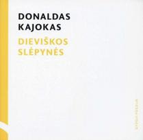 Dieviškos slėpynės (su CD) - Donaldas Kajokas