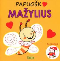Papuošk mažylius (su lipdukais) - Giedrė Seniūnienė