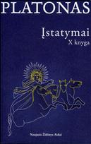 Įstatymai, X knyga - Platonas