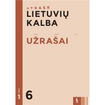 Lietuvių kalba. Užrašai 6 klasei, 1 dalis (serija „Atrask“)