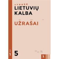 Lietuvių kalba. Užrašai 5 klasei, 1 dalis (serija „Atrask“)