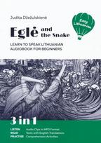 Eglė and the snake - Judita Džežulskienė